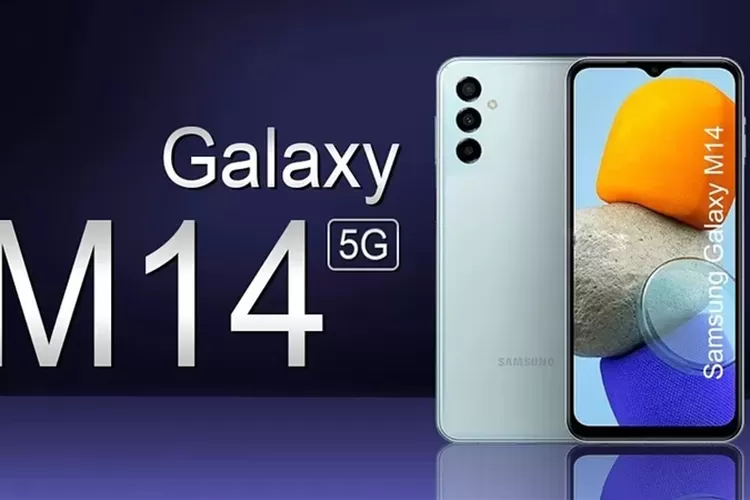 Samsung Galaxy M14 Resmi Meluncur: Baterai Super Besar dan Performa Unggul
